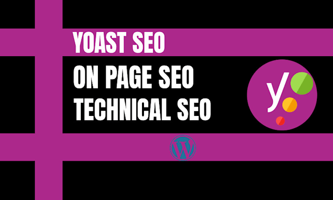 Gig Preview - Wordpress onpage SEO with yoast and technical improvement