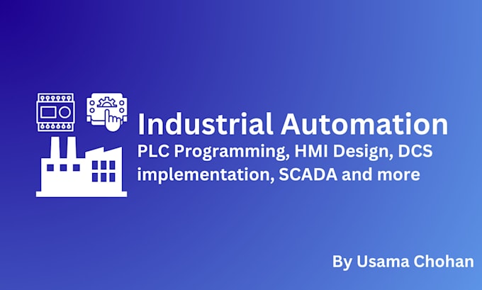 Gig Preview - Design and implement plc programming, dcs, and scada systems