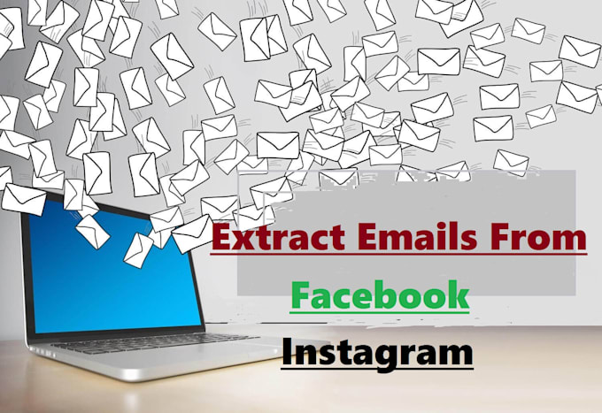 Gig Preview - Extract emails from facebook and instagram