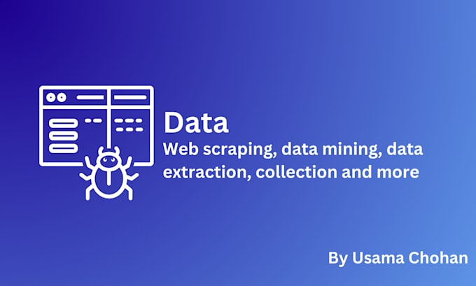 Gig Preview - Do web scraping, data mining, extraction, and collection