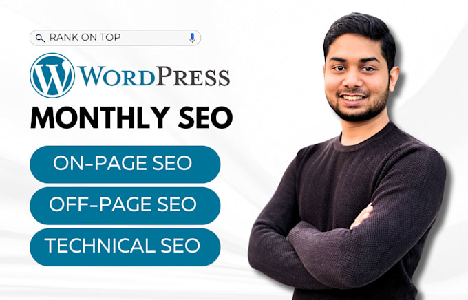 Gig Preview - Provide monthly wordpress seo service with off page, on page and technical