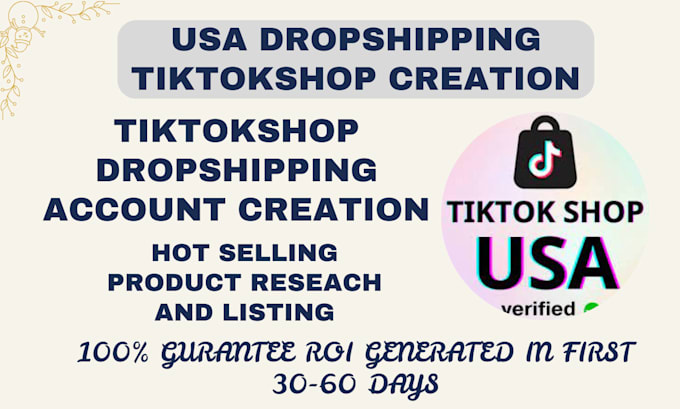 Bestseller - create USA llc dropshipping tiktokshop account do account setup and listing