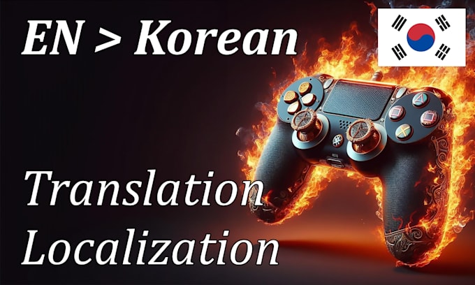 Gig Preview - Translate and localize your games in korean