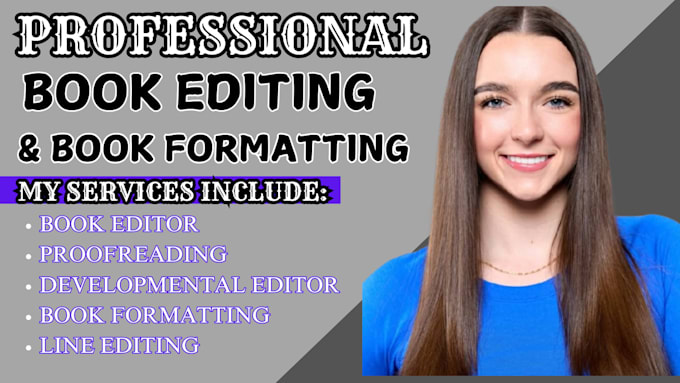 Gig Preview - Proofread and edit, ebook formatting, ebook ghostwriter and book editor