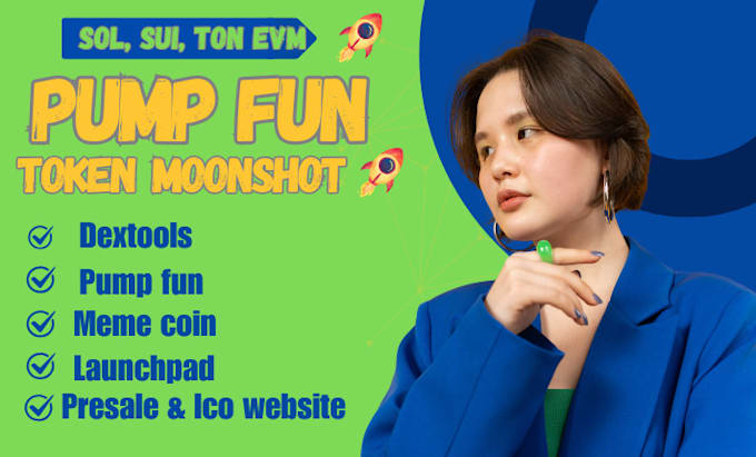 Gig Preview - Pump fun moonshot sunswap ai token nft launchpad on evm solana, ton, base, sui