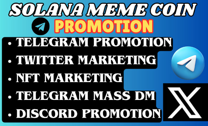 Gig Preview - Send 500k telegram promotion discord mass dm solana meme coin twitter marketing