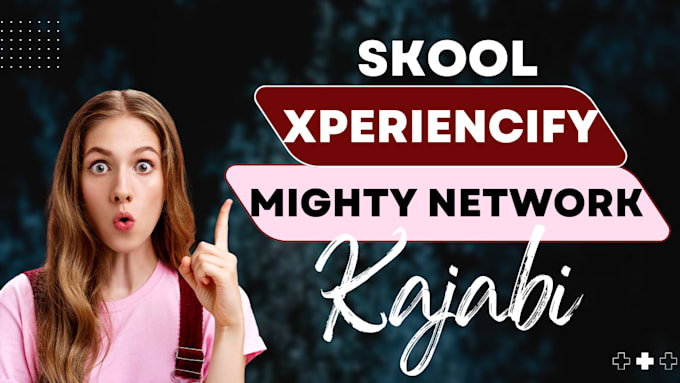 Gig Preview - Setup mighty network, skool, xperiencify, kajabi, thinkific online course commun