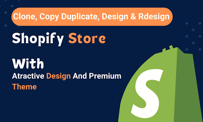 Gig Preview - Clone shopify store, redesign or duplicate shopify website, shopify store design