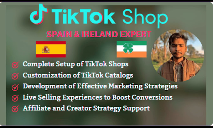 Gig Preview - Setup your tik tok shop in spain and ireland