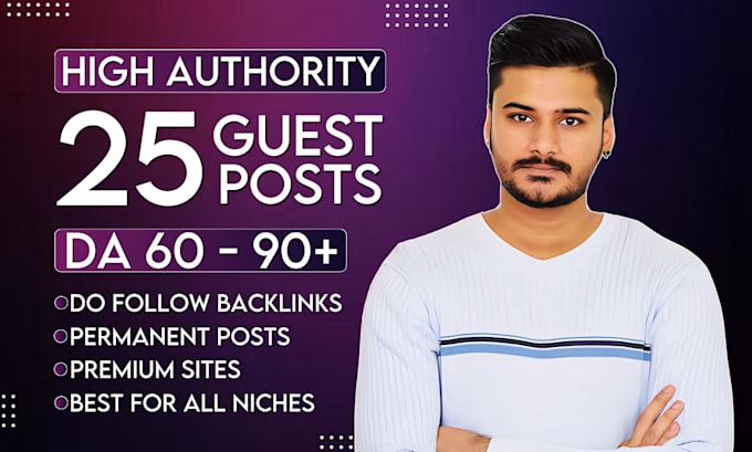 Gig Preview - Write and publish high da guest post with seo dofollow high authority backlinks