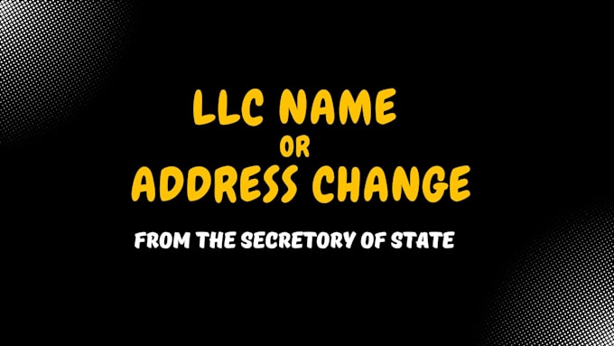 Gig Preview - Change llc name, do ownership transfer from the state sos