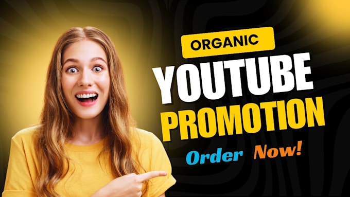 Gig Preview - Do organic youtube video promotion