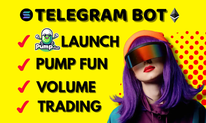 Gig Preview - Create telegram pump fun launch trading volume holder bot solana evm xrp sui