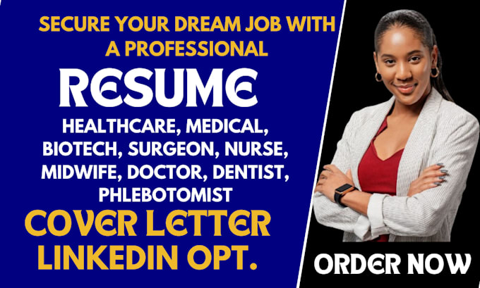 Gig Preview - Write medical, healthcare, phlebotomist, dentist, biotech and surgeon resume