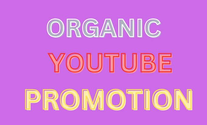 Bestseller - do super organic youtube video or channel promotion for monetization