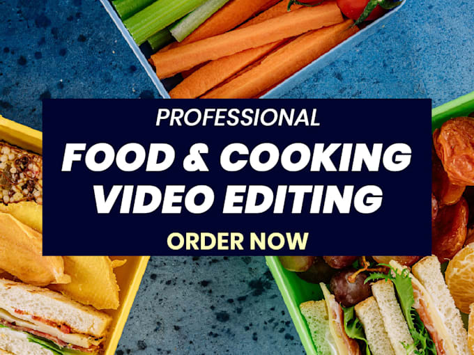 Gig Preview - Create tasty cooking video recipes in 4k