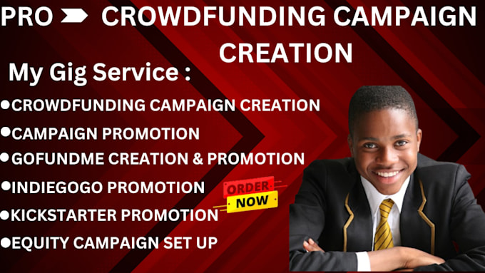 Gig Preview - Do crowdfunding campaign creation and promotion kickstarter indiegogo gofundme