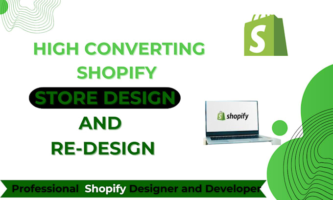 Gig Preview - Design or redesign a high converting shopify store