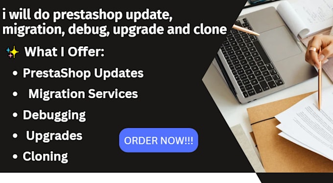 Gig Preview - Do prestashop update, migration, debug, upgrade and clone