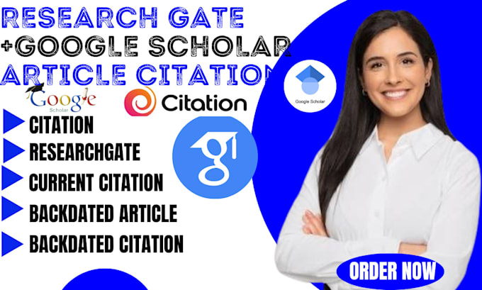 Gig Preview - Increase google scholar citations, journals, backdated citations, researchgate