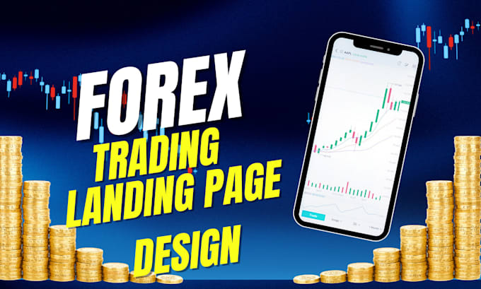 Gig Preview - Design high converting forex trading landing page