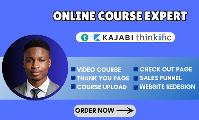 Gig Preview - Create and upload online course udemy thinkfic podia teachable kajabi for sales