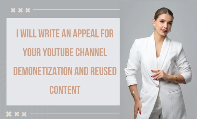 Bestseller - write an appeal for your youtube channel demonetization and reused content