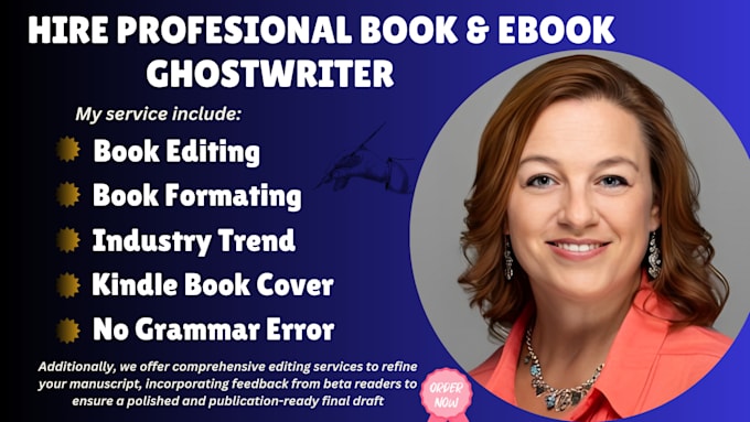 Gig Preview - Be your ebook ghostwriter, book editor, formatting, and ghost book writer