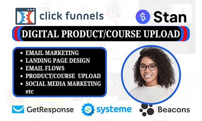 Gig Preview - Do stan store beacons ai landing page systeme io digital course product upload