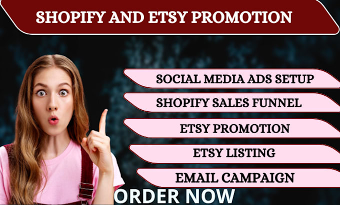 Gig Preview - Boost shopify sales, etsy promotion and dropshipping marketing