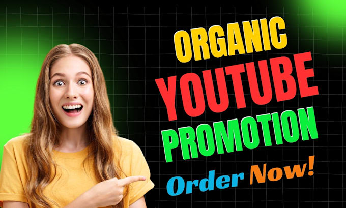 Gig Preview - Do organic youtube video promotion