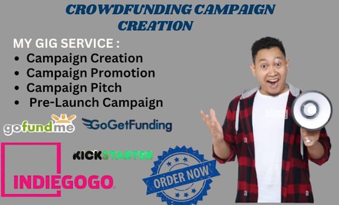 Gig Preview - Do crowdfunding campaign creation on kickstarter indiegogo gofundme gogetfunding