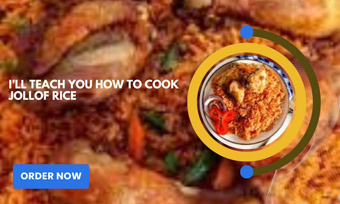 Gig Preview - Teach you how to cook jollof rice