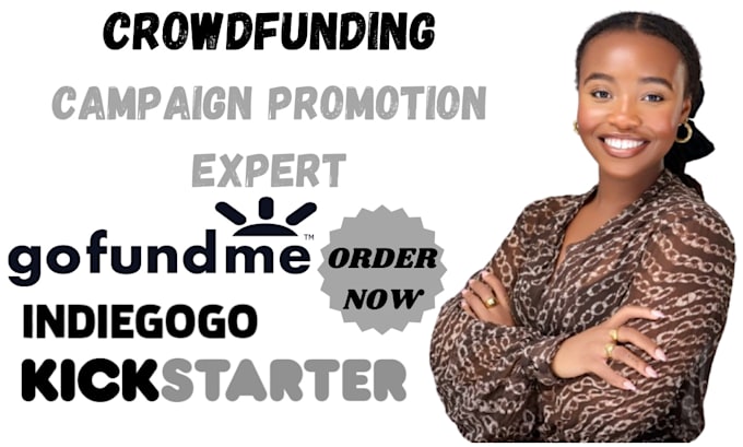 Gig Preview - Do crowdfunding campaign promotion kickstarster gofundme indiegogo