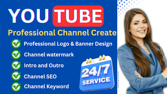 Gig Preview - Create youtube channel with logo,banner, seo,intro and outro