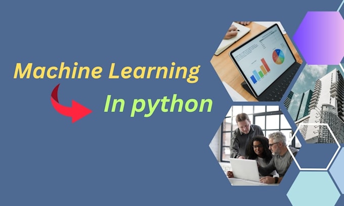 Bestseller - work on machine learning and data science using python