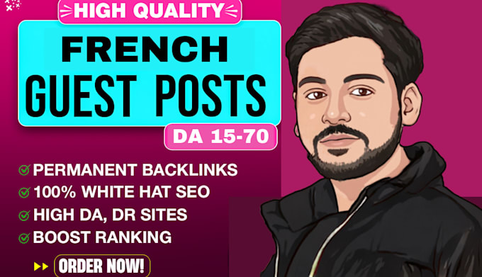 Gig Preview - Do high quality french guest post with high authority dofollow backlinks