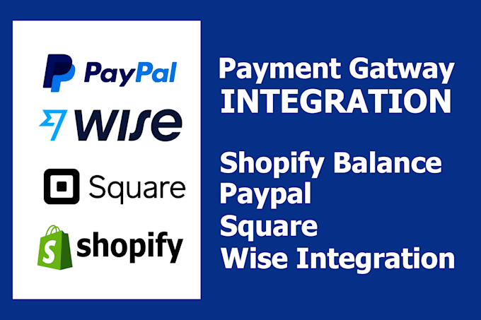 Gig Preview - Setup and verify shopify payment gateway shopify balance paypal square and wise