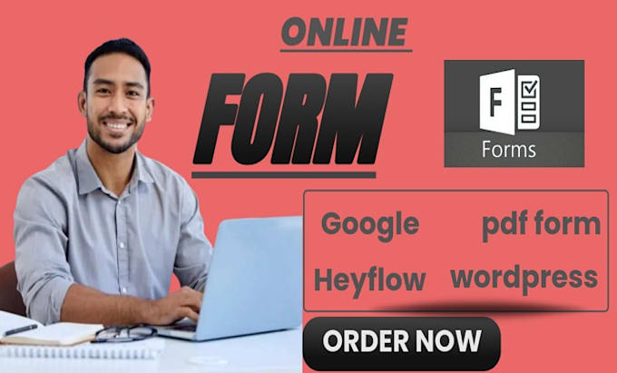 Gig Preview - Make responsive fillable pdf form google, wordpress form heyflow fast field form