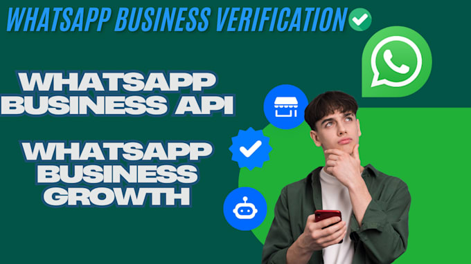 Gig Preview - Do whatsapp green tick integrator, setup whatsapp business API, whatsapp chatbot