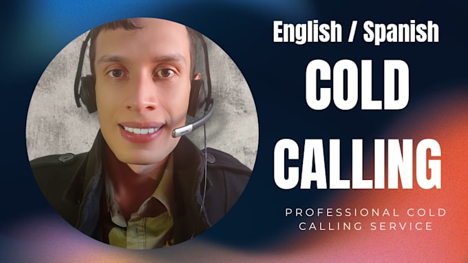 Gig Preview - Be your virtual assistant cold calling expert