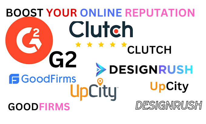 Gig Preview - Do clutch goodfirm g2 designrush upcity enhancement for online management