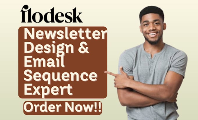 Gig Preview - Design flodesk newsletters, opt ins, and email sequences to elevate your brand