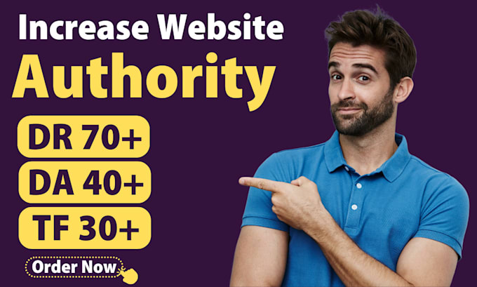 Gig Preview - Increase domain authority moz da, ahrefs DR, and tf with authority backlinks