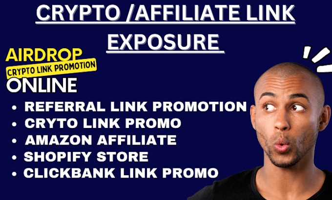 Gig Preview - Do affiliate link, crypto link, airdrop link promotion and clickbank