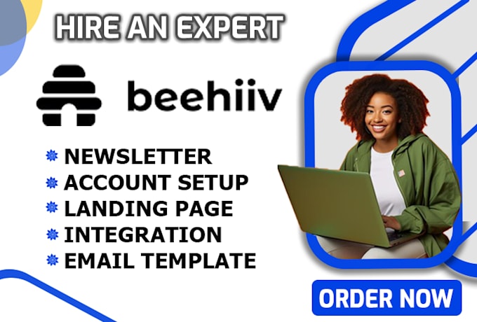 Gig Preview - Setup beehiiv website, beehive landing page design, beehiiv ai newsletter