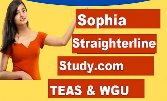 Gig Preview - Assist you with wgu, sophia, straighterline and studycom and proctored tests