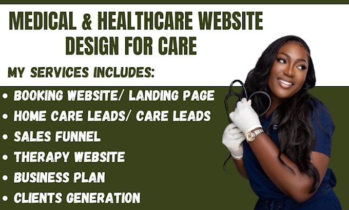 Gig Preview - Lead generations medical website design for hospitals, care, adultcare, homecare