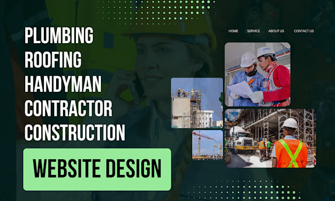 Gig Preview - Build plumbing roofing handyman contractor construction website