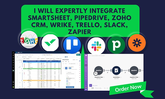 Gig Preview - Expertly integrate smartsheet, pipedrive, zoho CRM, wrike, trello, slack, zapier